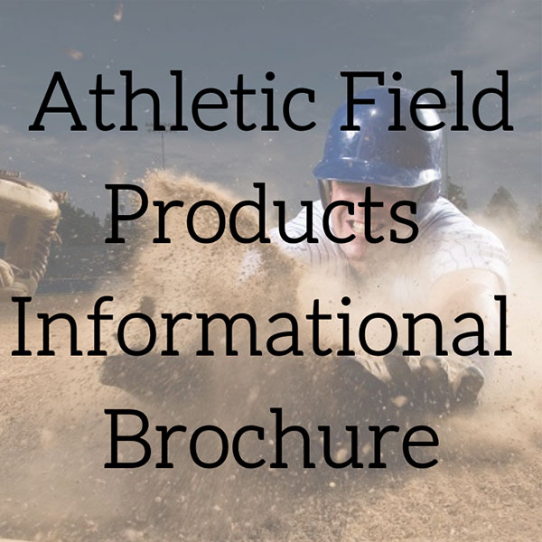Athletic Field Products Informational Brochure